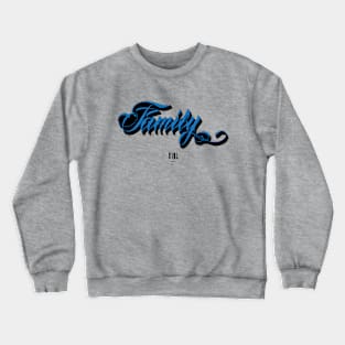 REBEL FAMILY Crewneck Sweatshirt